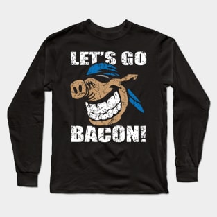 Funny Let's Go Bacon Hog Design Parody Long Sleeve T-Shirt